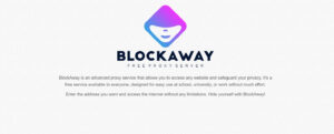 What is Blockaway Proxy?