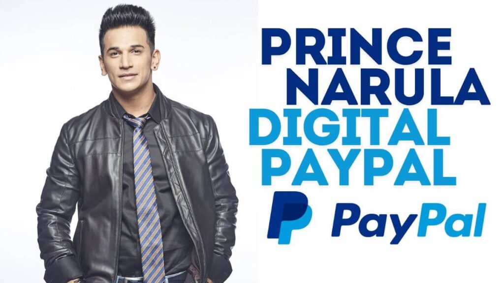 Prince Narula Digital PayPal: A Vivid Step Towards the Digital World