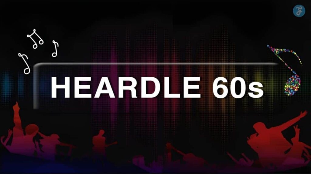 Heardle 60s: A Guide to the 1960s Music Trivia Game